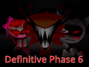 Sprunki Definitive Phase 6