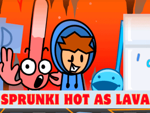 Sprunki Hot As Lava