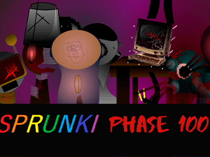 Sprunki Phase 100