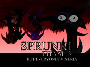 Sprunki Phase 3 Remastered But Everyone is Vineria