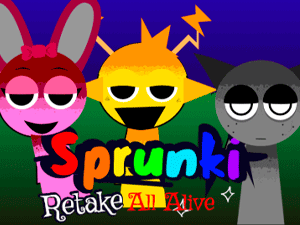 Sprunki Retake But All Alive