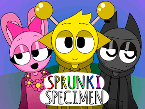 Sprunki Specimen