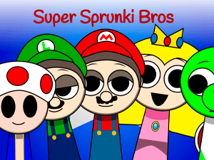 Super Sprunki Bros